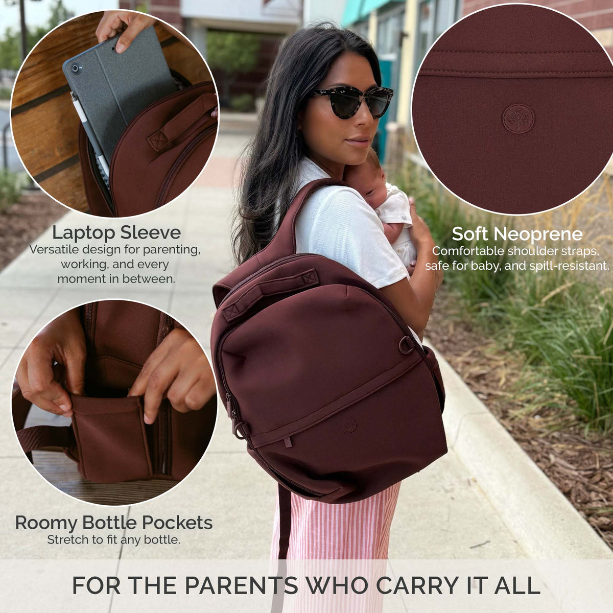 A woman outdoors wearing a burgundy backpack with a baby tucked under her arm. Three circular inset callouts highlight product features: a laptop sleeve holding a tablet, roomy bottle pockets, and soft neoprene shoulder straps.